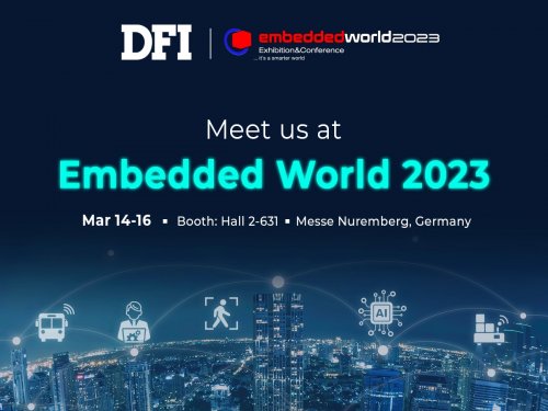 DFI präsentiert die neuesten Embedded Produkte und AIoT Lösungen auf der Embedded World Ausstellung Fokus auf Geschäftsmöglichkeiten im Bereich AI Edge-Computing